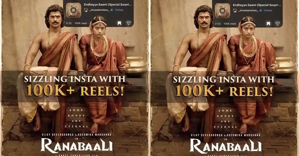 Ranabaali's 'Endhayya Saami' Creates Instagram Storm with 100K Reels Milestone